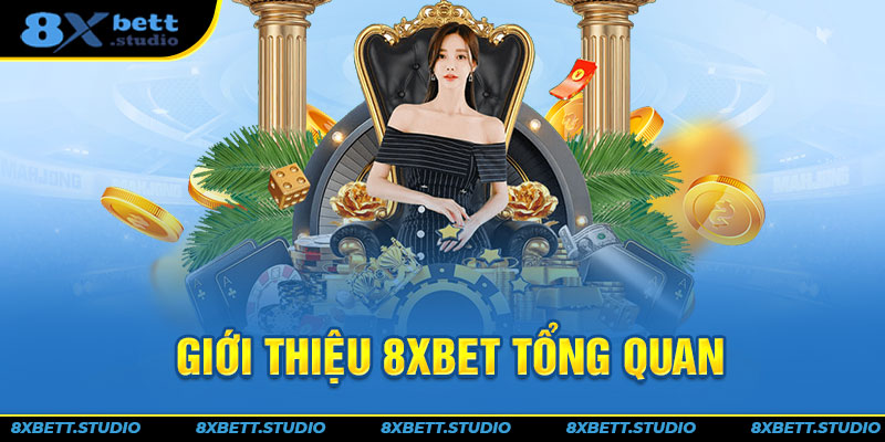 Giới thiệu 8XBET tổng quan