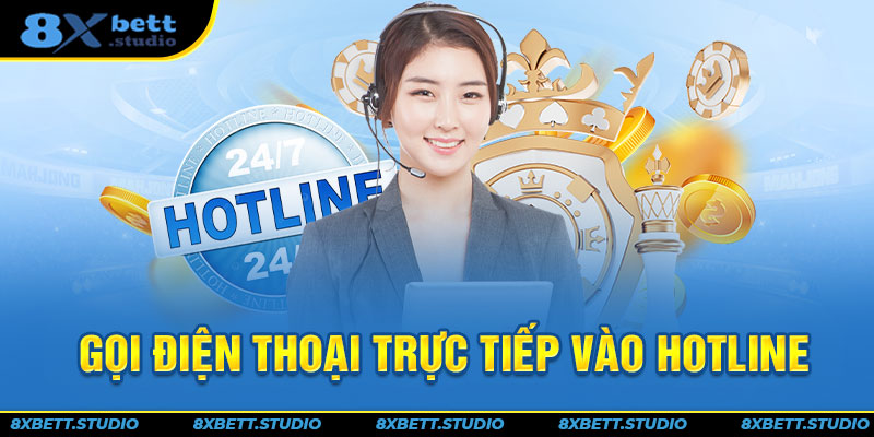 Gọi điện thoại trực tiếp vào hotline